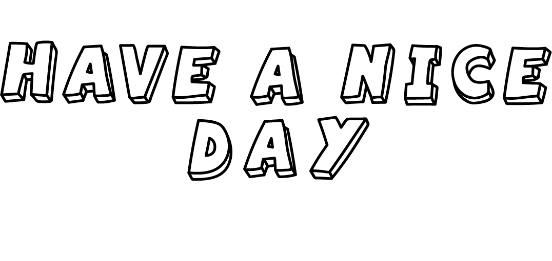 HAVE-A-NICE-DAY.gif