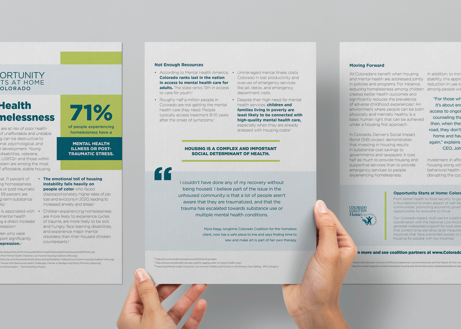 Awareness campaign for non profit Colorado Coalition for the Homeless about housing, homelessness, and mental health in Colorado, showing data, storytelling quotes, and communications strategy content held in hands.