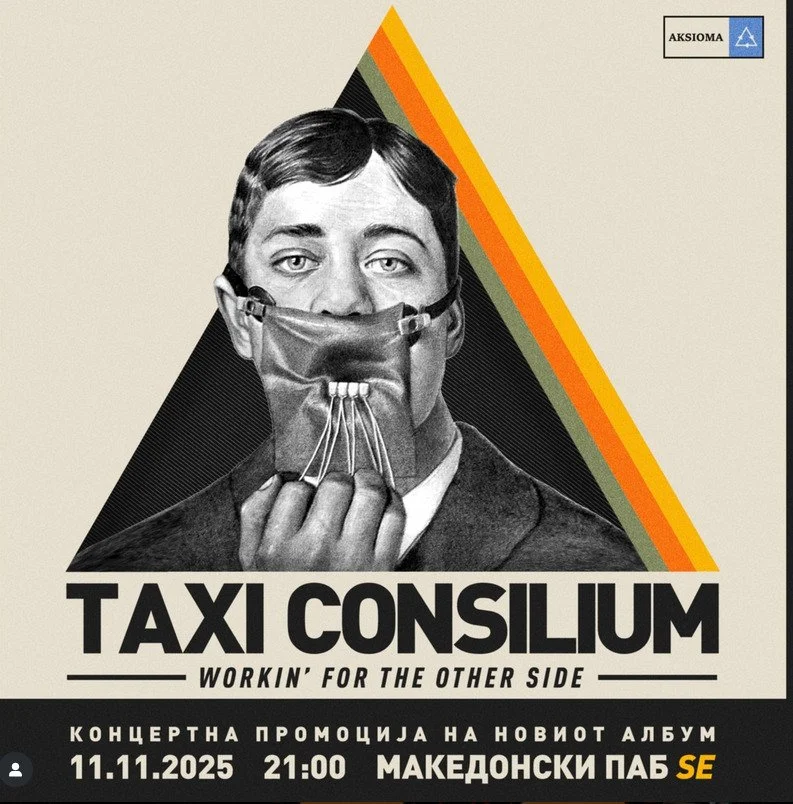 Концертна промоција на албумот Workin’ for the Other Side — Taxi Consilium [Aksioma/ 2025]