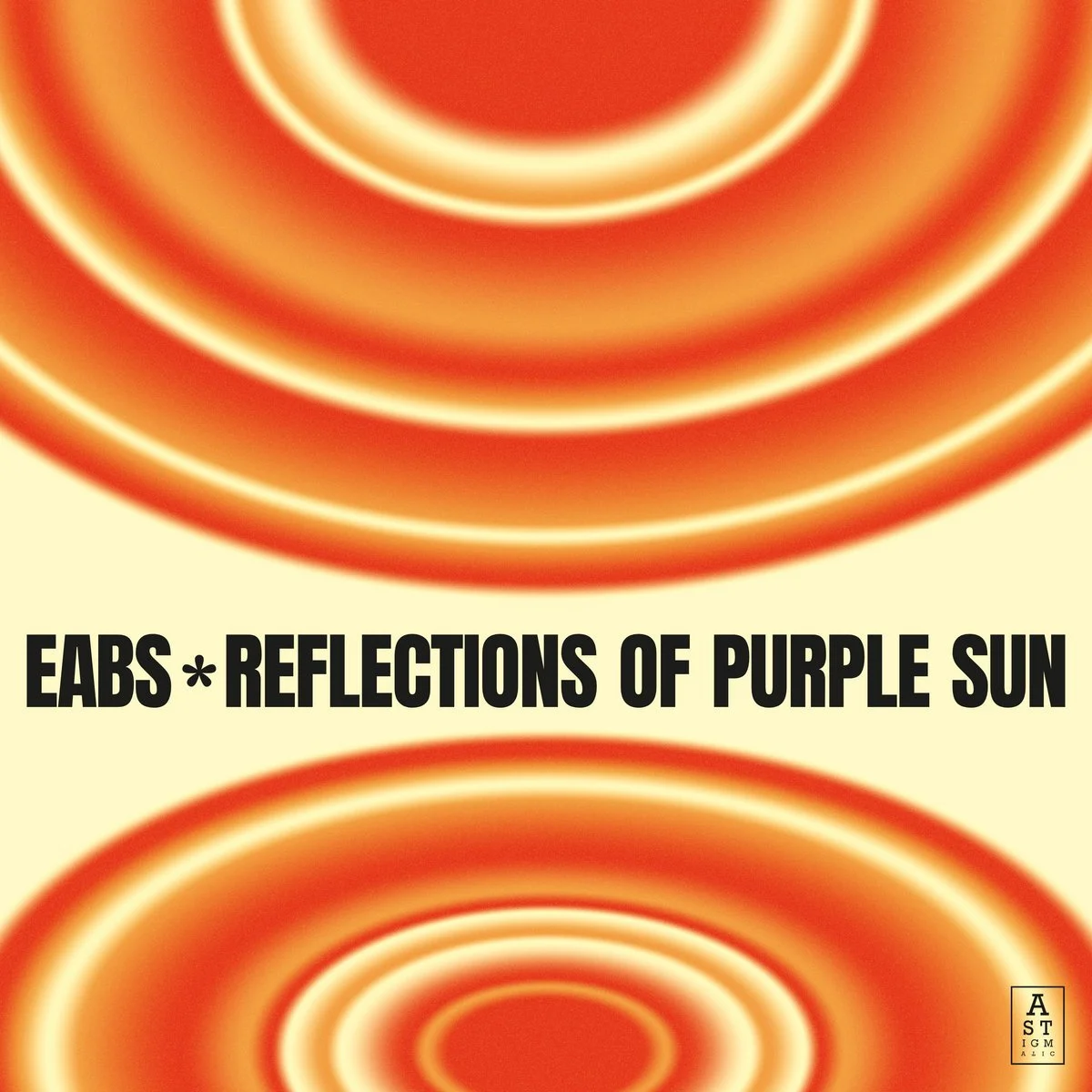 EABS - Reflections of Purple Sun (Astigmatic Records, 2024) 