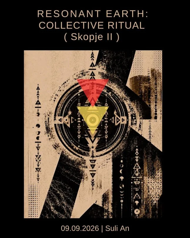 Resonant Earth: Collective Ritual (Skopje II)
