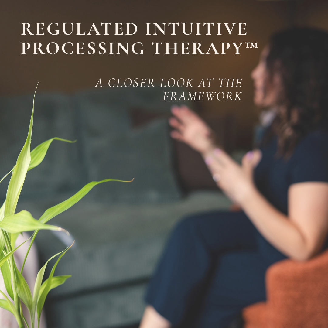 Regulated Intuitive Processing Therapy™