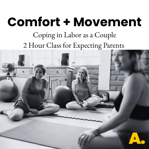 Comfort + Movement: Coping in Labor as a Couple