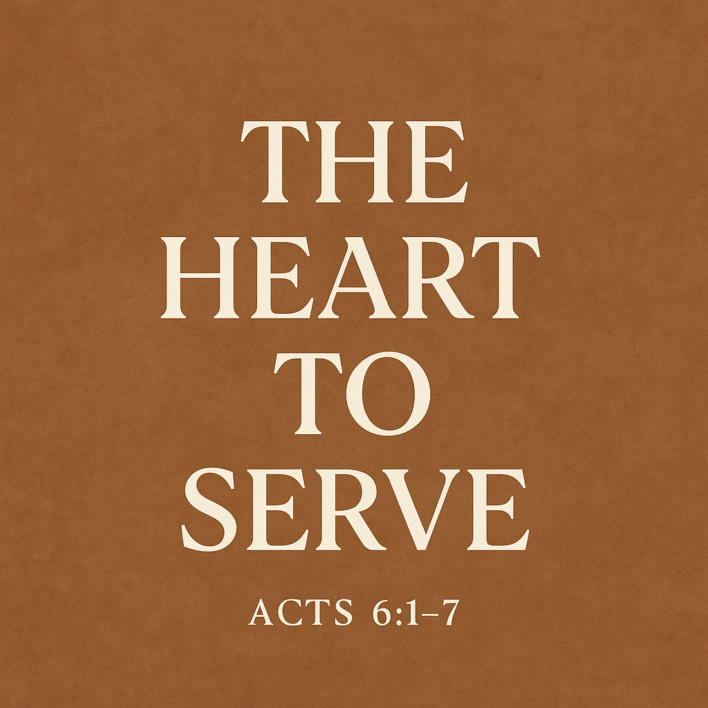 The Heart to Serve