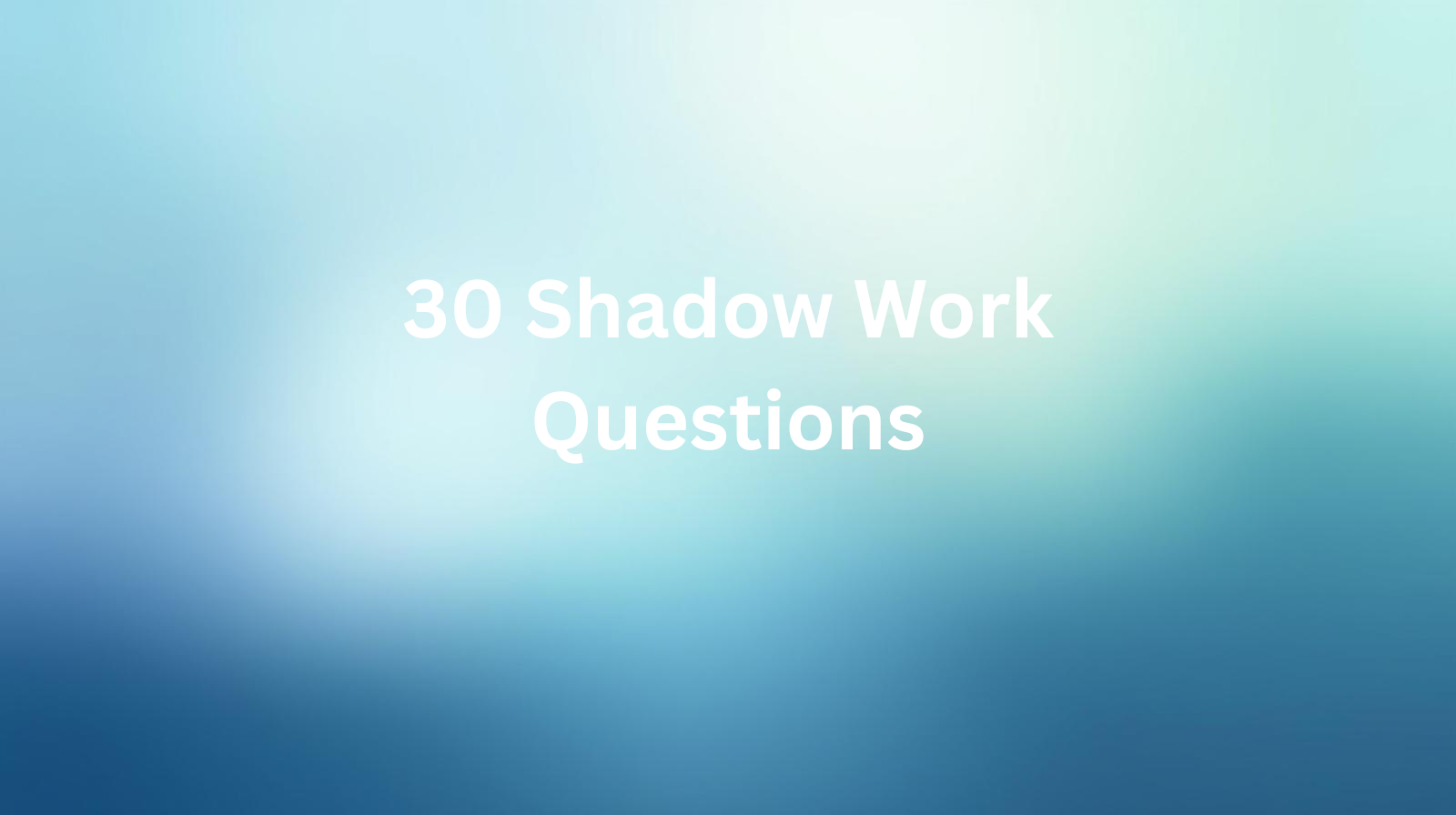 30 Shadow Work Questions.png