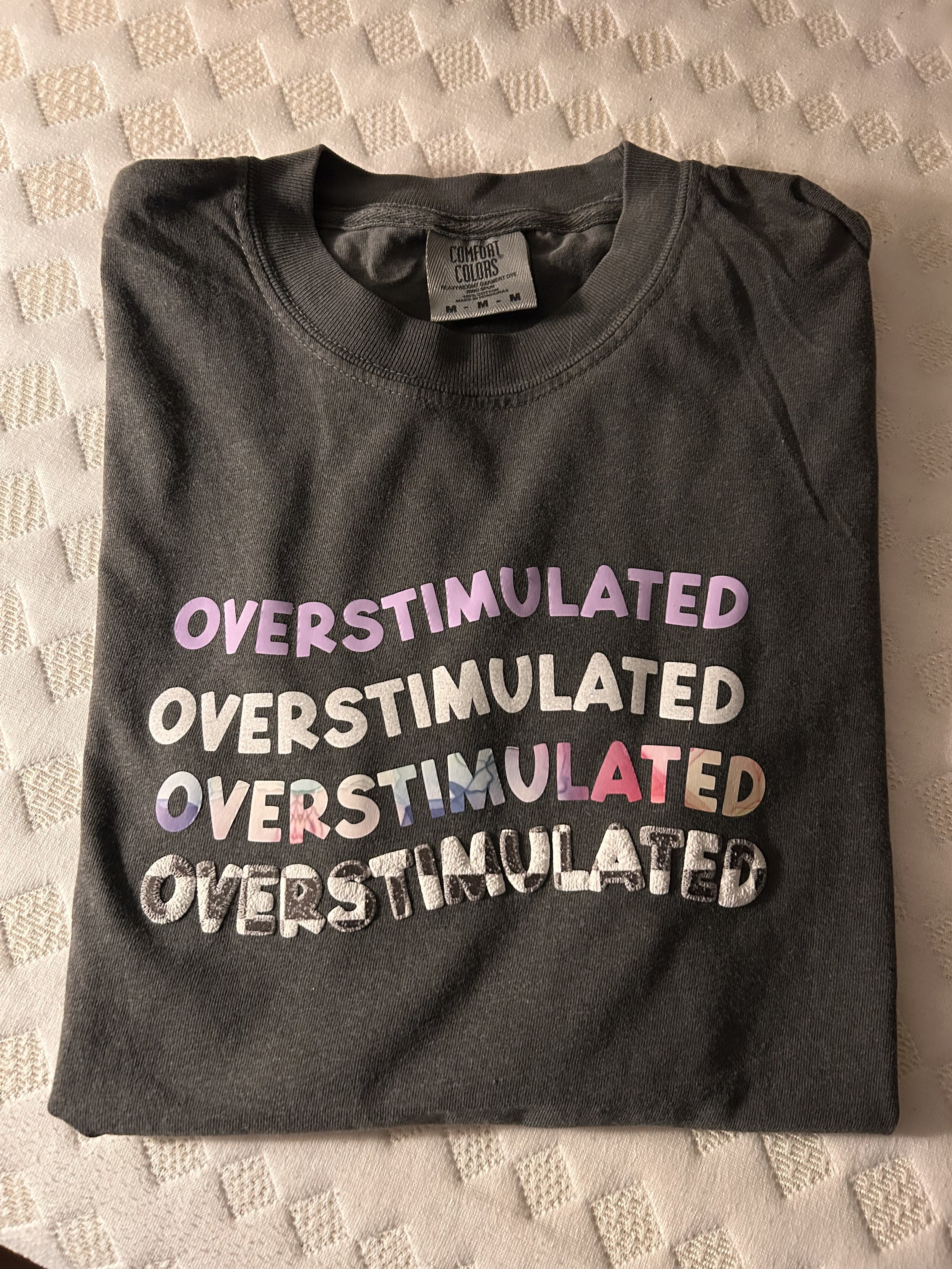 OVERSTIMULATED T-shirt
