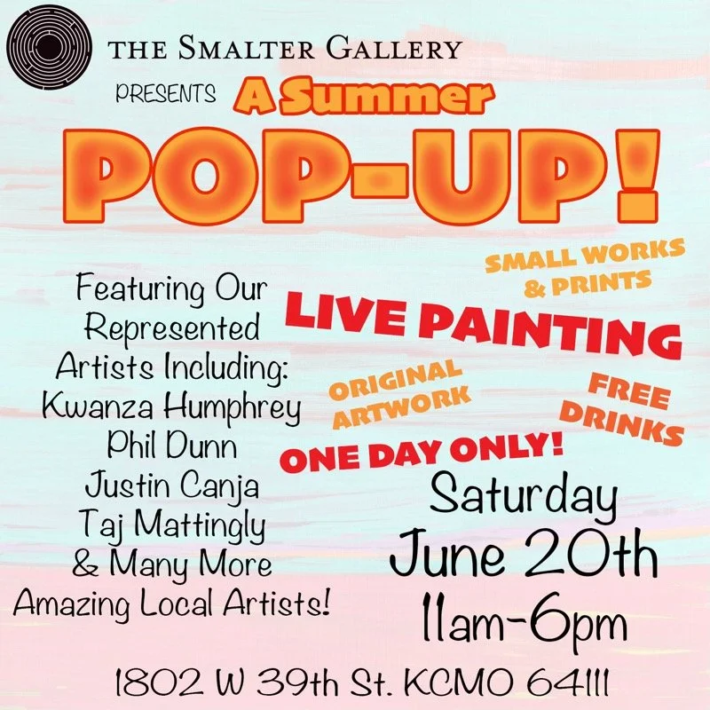 Promotional flyer for Summer Pop Up event at Smalter Gallery, June 20th from 11 to 6 featuring local KC artists