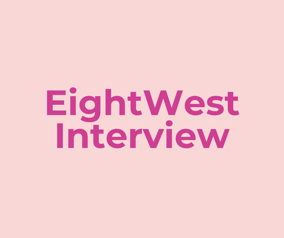 EightWest Interview