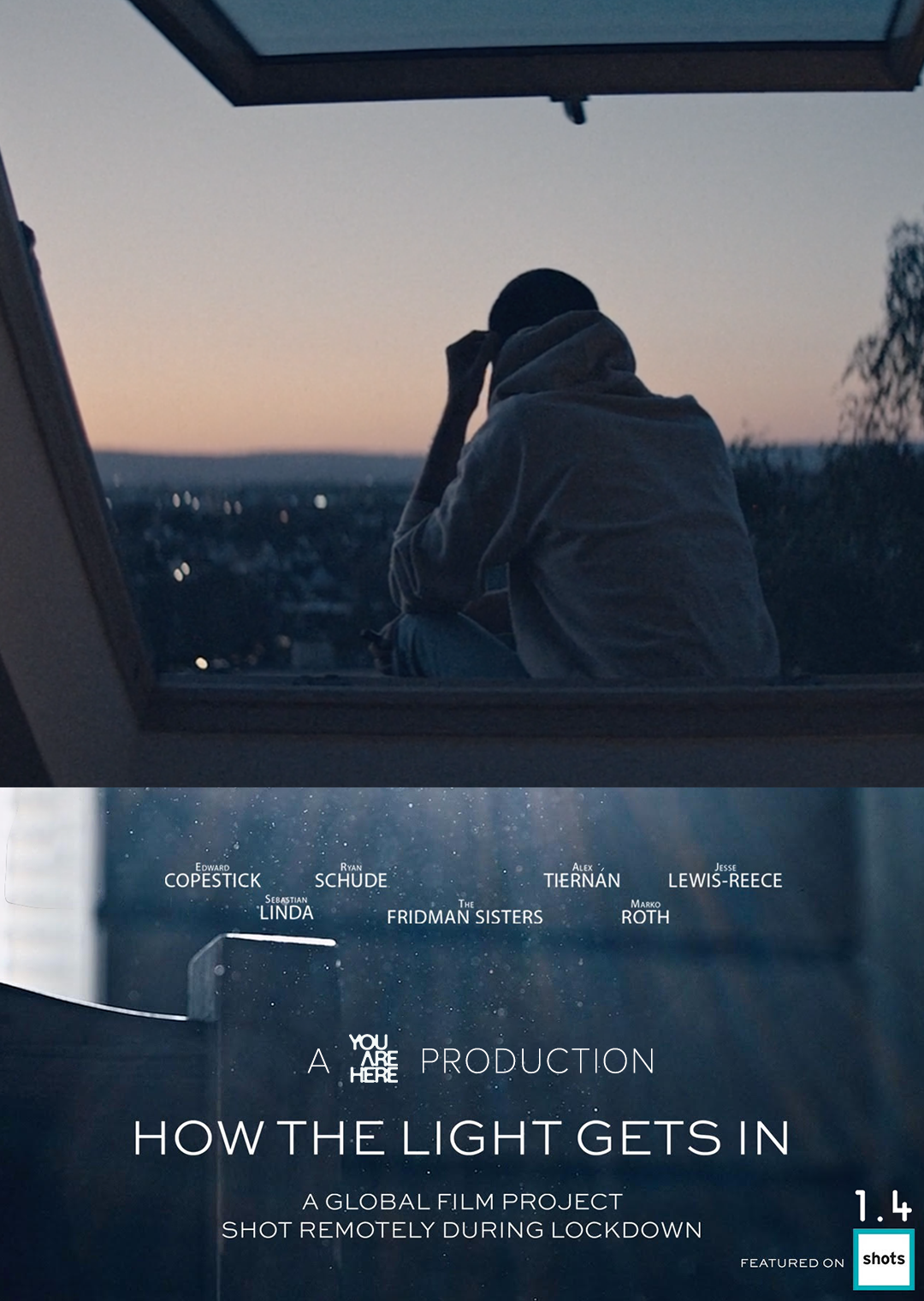 A person sits alone on a windowsill at dusk, looking out over a cityscape. The lower part of the image shows a title screen for a film project titled 'How the Light Gets In,' about remote filming during lockdown, featuring credits and a logo for Shots.