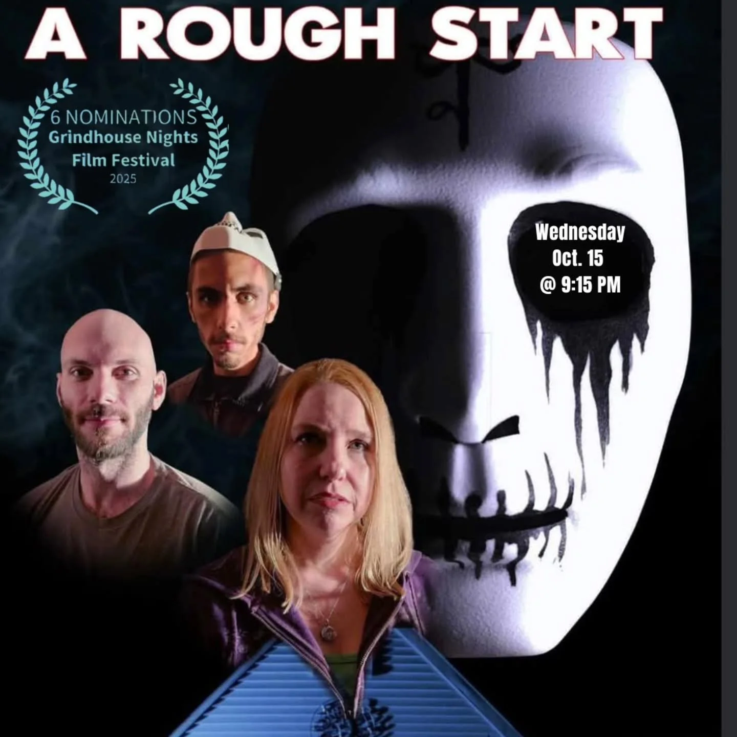 TOMORROW night 📽️ A Rough Start screens at @grindhousenightsff in the 915 PM block. We're so honored to be nominated for SIX awards! Best Director - Manny Serrano, Best Screenplay and Best Concept - Michael DeFellipo, Best Villian and Best Actor - J