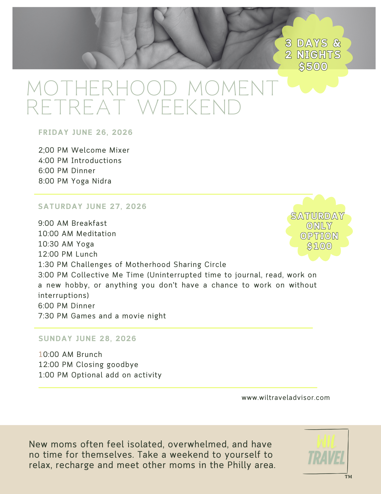 Travel itinerary for a weekend motherhood retreat from June 26 to June 28, 2026, including schedules for activities such as meals, yoga, meditation, and games. Promotional details mention a 3-day, 2-night package for $500 and a Saturday-only option for $100.
