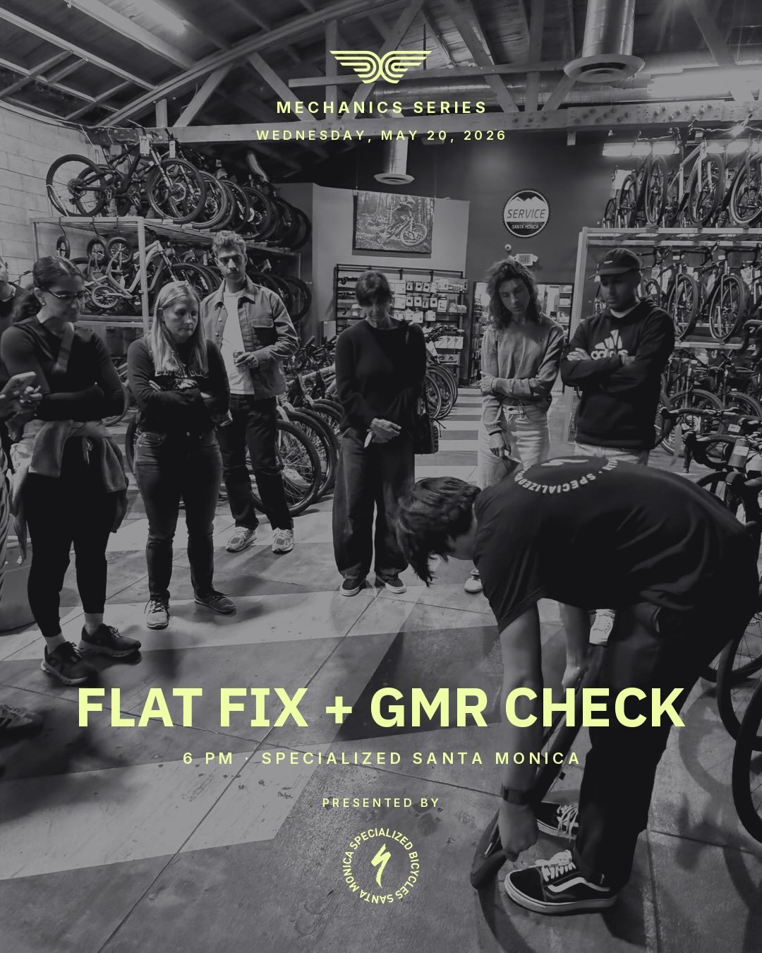 Mechanics Series. Wednesday, May 20 at 6 PM at Specialized Santa Monica.

A flat repair clinic and pre-ride safety check before the big GMR Getaway ride on Memorial Day. Tools provided. Bring your bike. We&rsquo;ll teach the flat and dial your setup 
