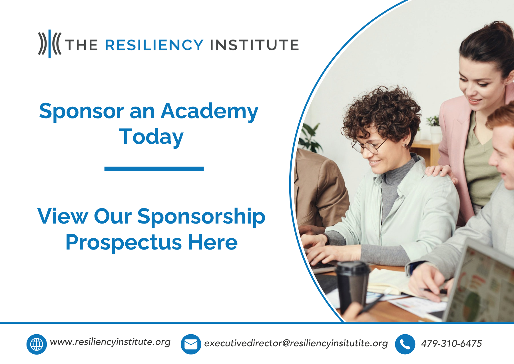 A promotional flyer for The Resiliency Institute encouraging sponsorship of academies. It features a group of diverse young adults collaborating at a table with laptops and coffee mugs in a bright, modern office space.