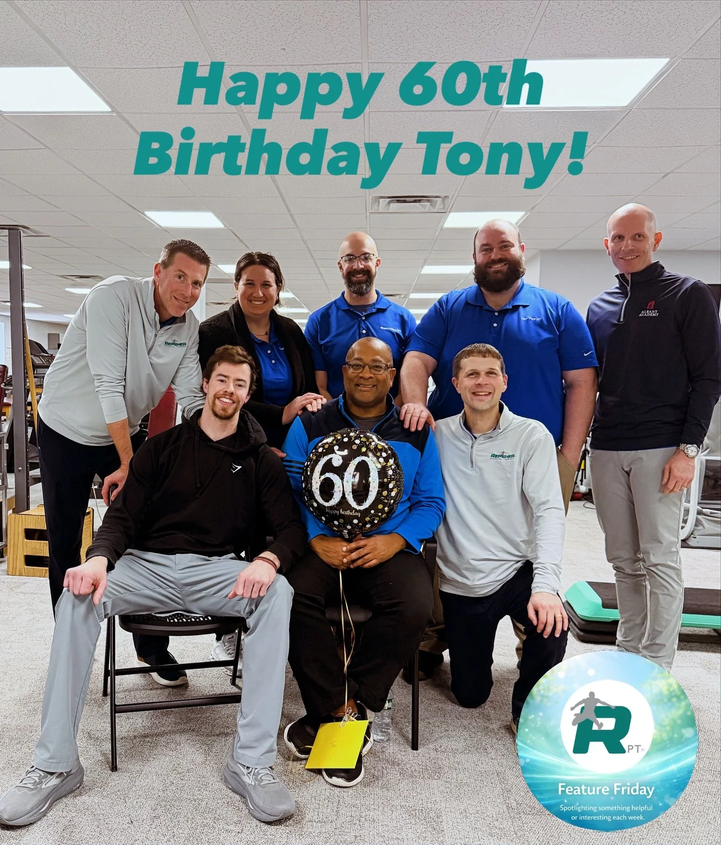 ⭐ Feature Friday ⭐

Celebrating a milestone today! 🎉

Happy 60th Birthday to Tony &mdash; our resident elder statesman and an incredible clinician, teammate, and friend. His experience, dedication, and steady presence make Repsher PT a better place 