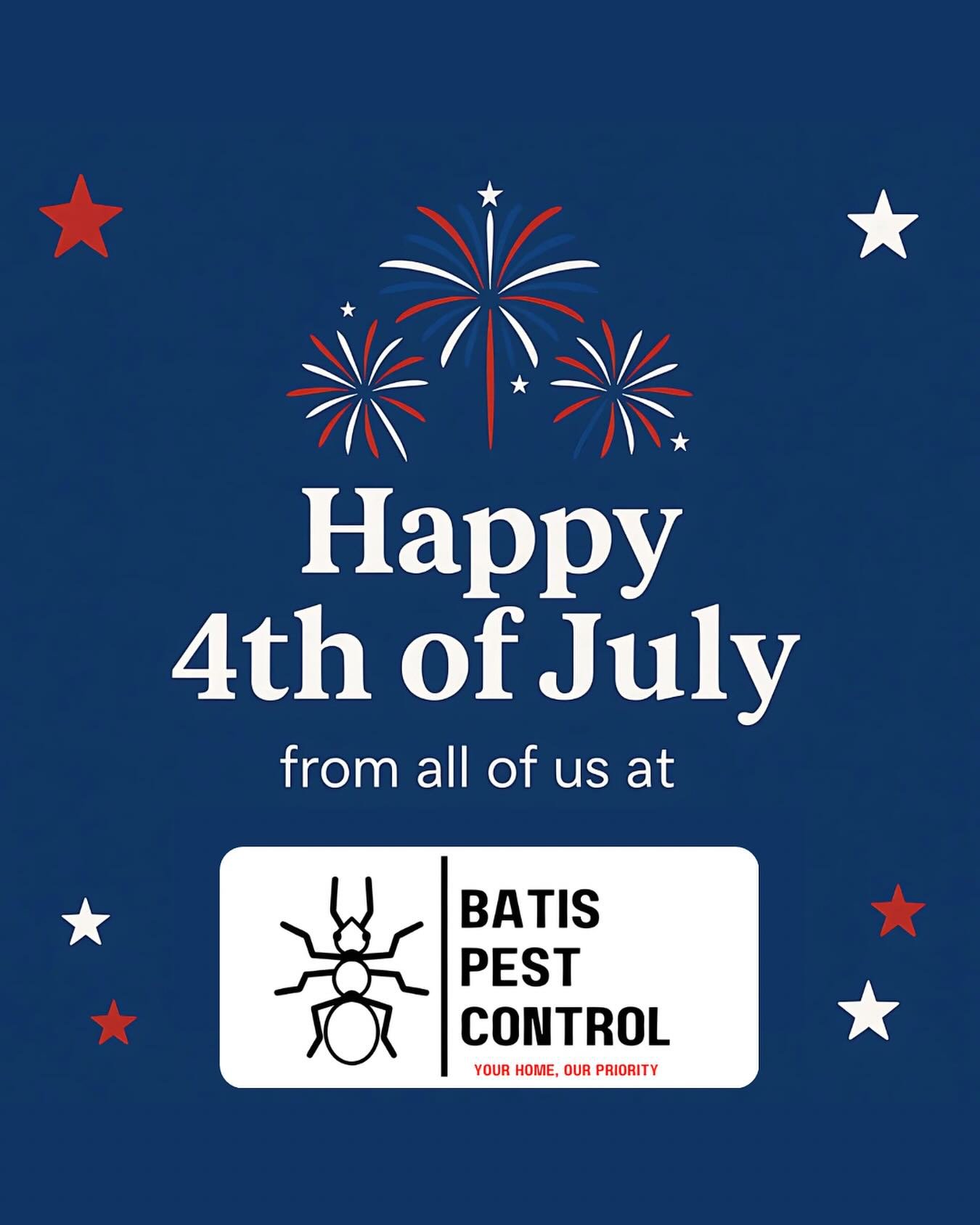 Happy 4th of July from all of us at Batis Pest Control! 🇺🇸
We’re grateful for the freedoms we enjoy and the community we get to serve. Wishing you a safe, fun-filled day with family, fireworks, and freedom! ❤️🤍💙
#Happy4th #IndependenceDay #