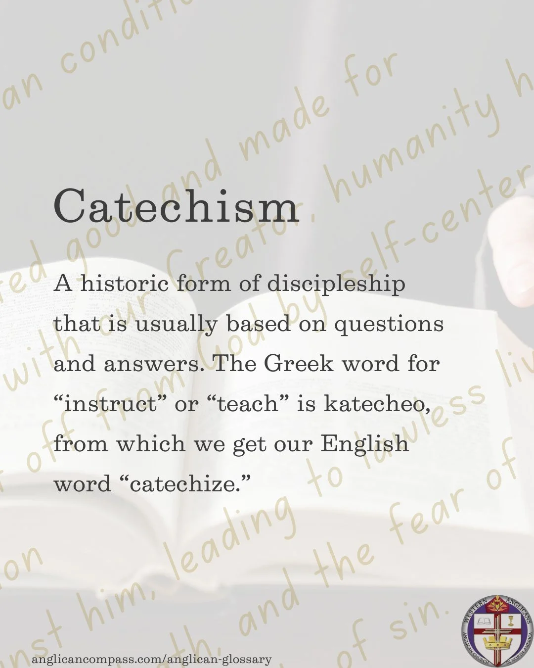Catechism⁠
⁠
A historic form of discipleship that is usually based on questions and answers. The Greek word for &ldquo;instruct&rdquo; or &ldquo;teach&rdquo; is katecheo, from which we get our English word &ldquo;catechize.&rdquo;⁠