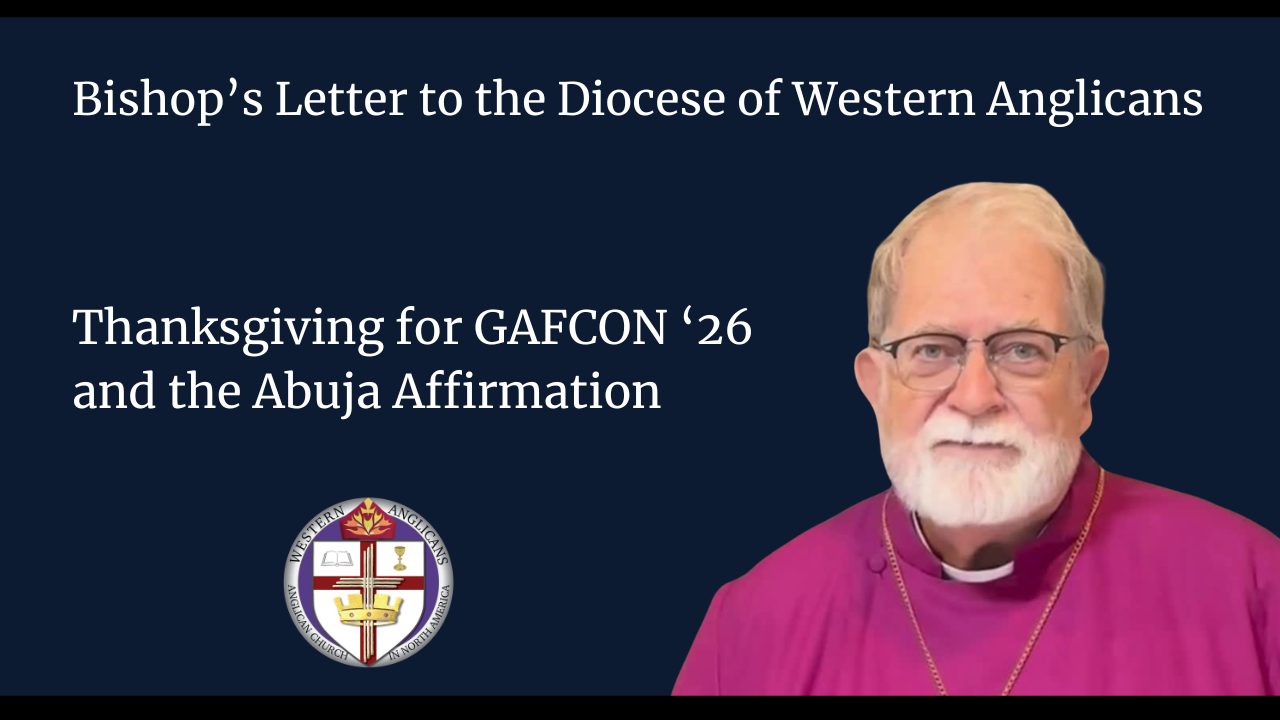 Thanksgiving for GAFCON ‘26 and the Abuja Affirmation