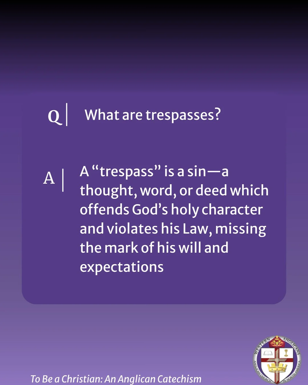 What are trespasses?⁠
⁠
A &ldquo;trespass&rdquo; is a sin&mdash;a thought, word, or deed which offends God&rsquo;s holy character and violates his Law, missing the mark of his will and expectations
