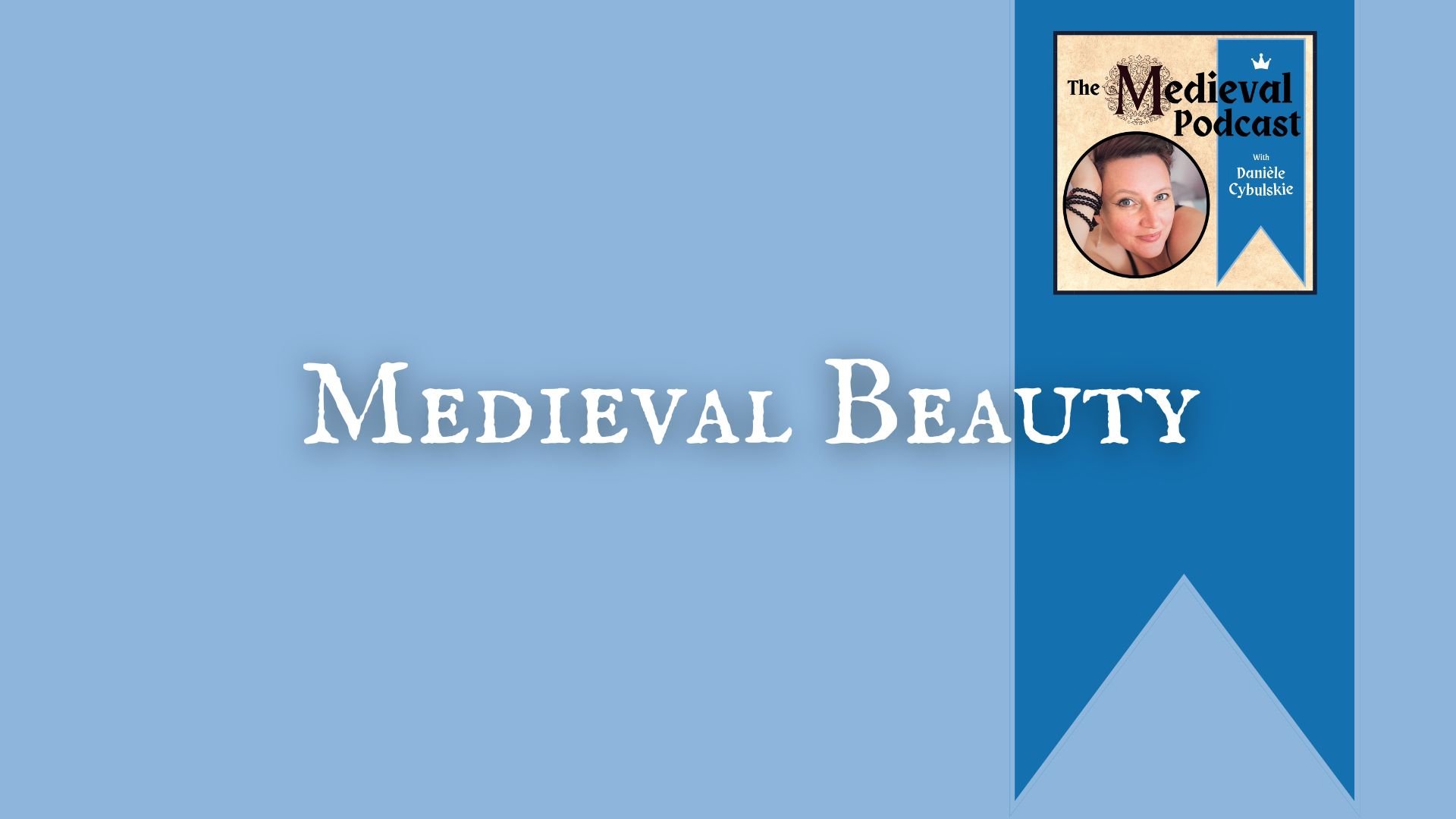Medieval Beauty