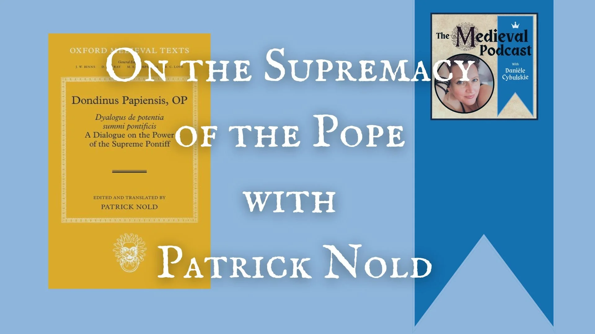 On the Supremacy of the Pope with Patrick Nold