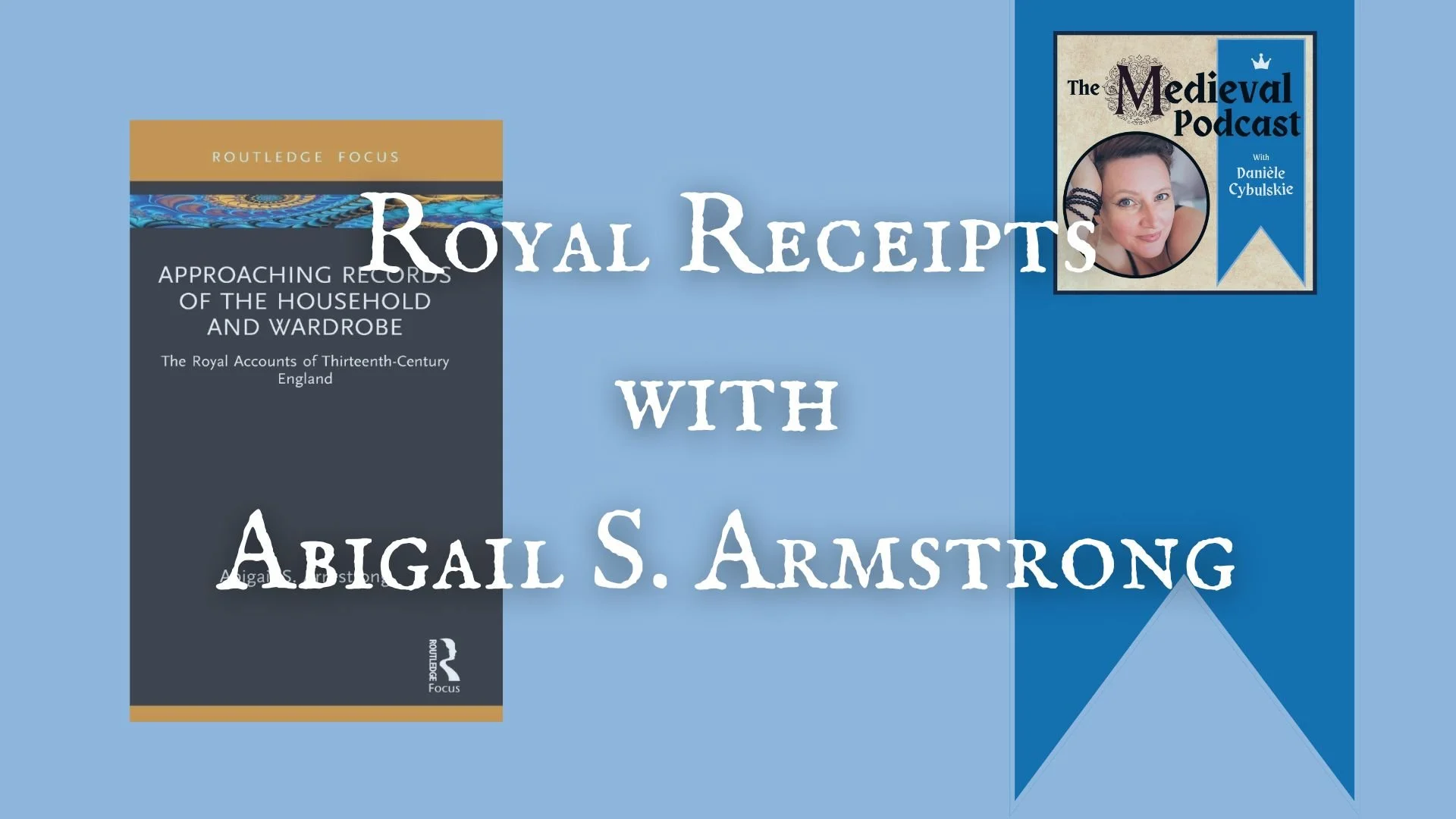 Royal Receipts with Abigail Armstrong