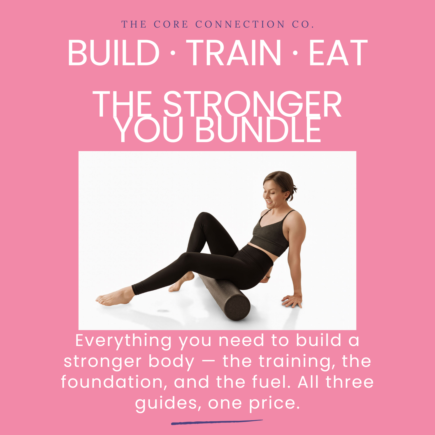 Build · Train · Eat — The Stronger You Bundle
