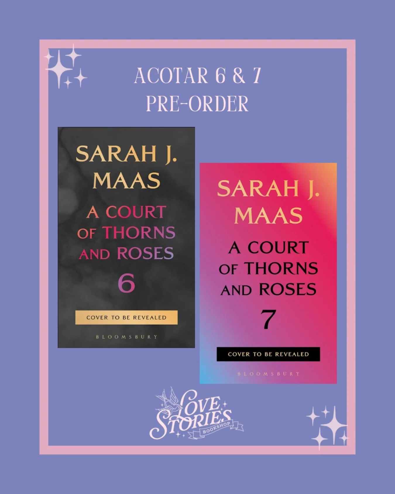 There you are. I&rsquo;ve been looking for you 🗻✨

Our pre-order for ACOTAR 6 &amp; 7 is now LIVE! If you purchase both from us, make sure you use discount code VELARIS at the checkout for free delivery. Link is in our bio! 

To the stars that liste