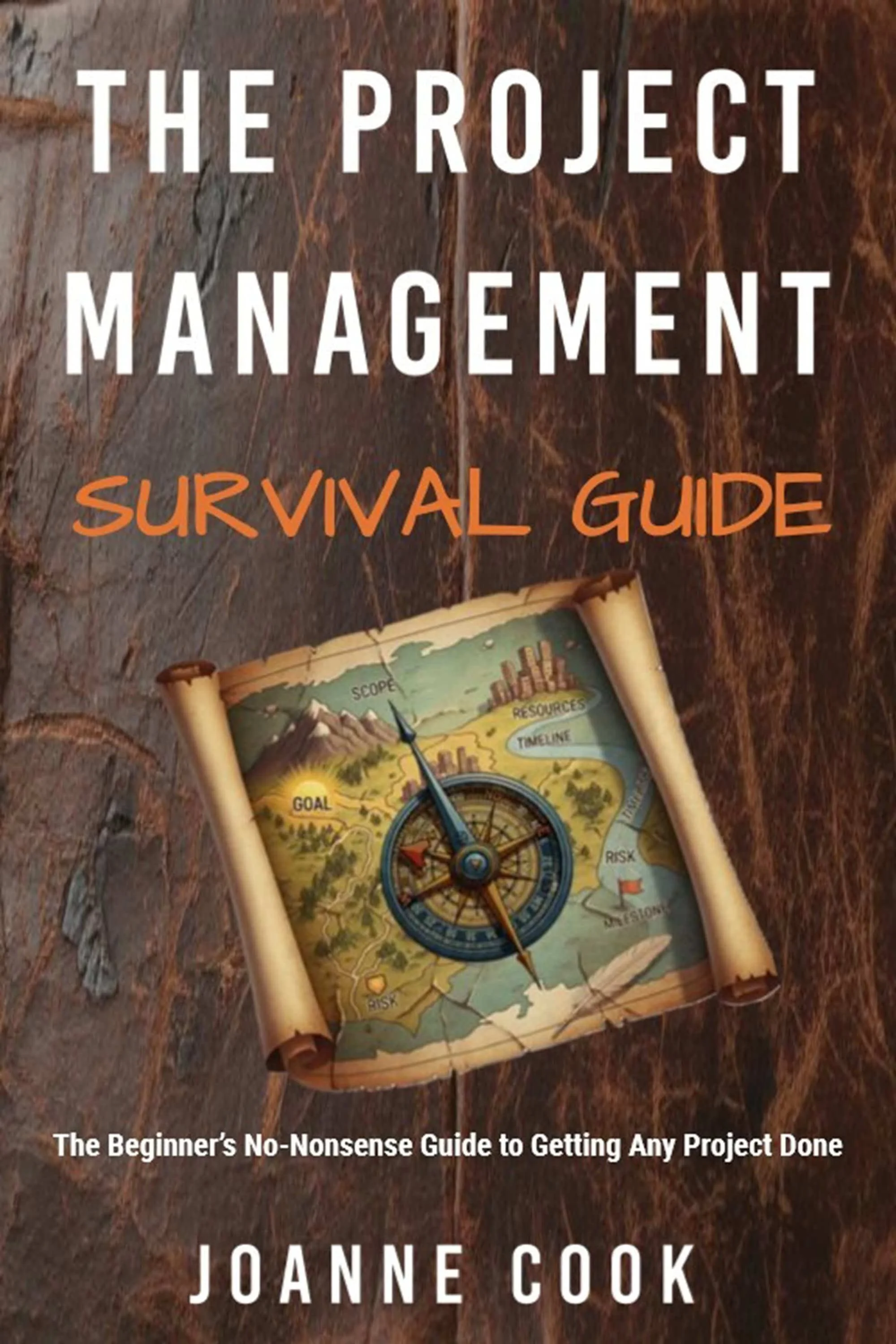 Book cover titled "The Project Management Survival Guide" with an illustration of a treasure map and compass on a rustic wooden surface.
