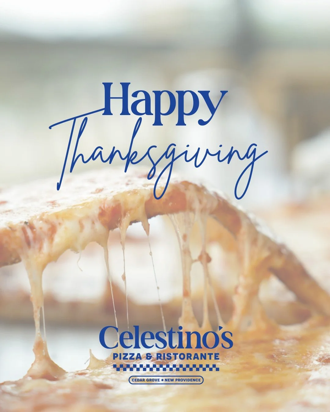 Wishing you a Thanksgiving filled with good food, good company, and moments worth savoring. From our Celestino&rsquo;s family to yours, Happy Thanksgiving! 💙 🦃