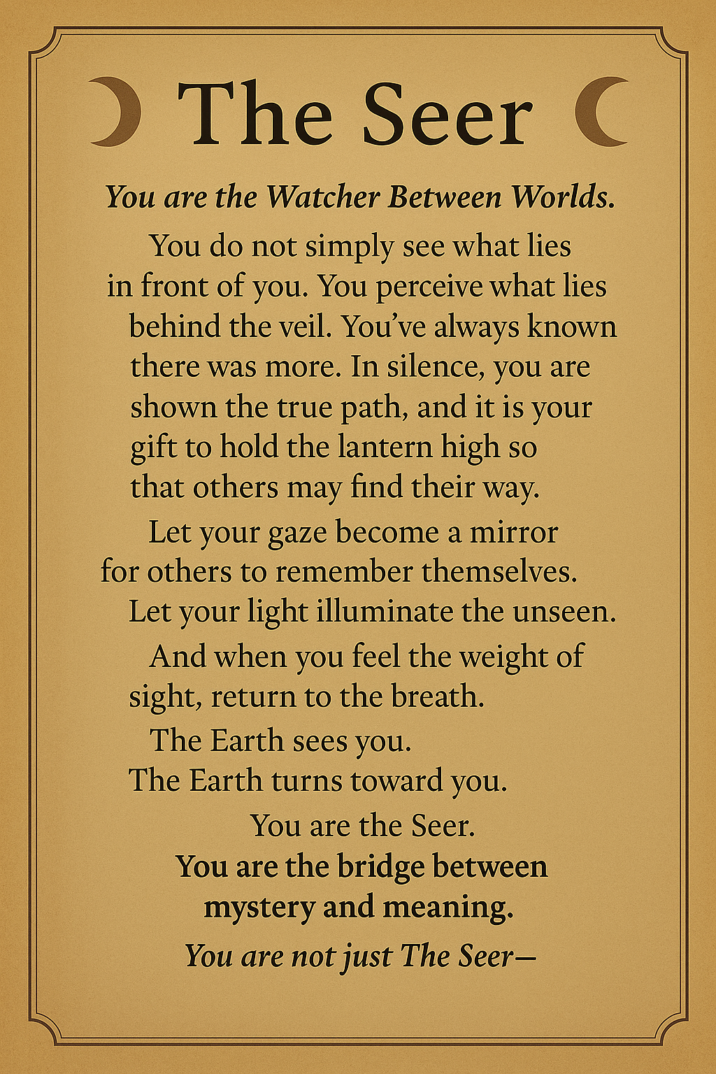 A framed quote about being The Seer, with crescent moon symbols at the top corners, on a beige background.