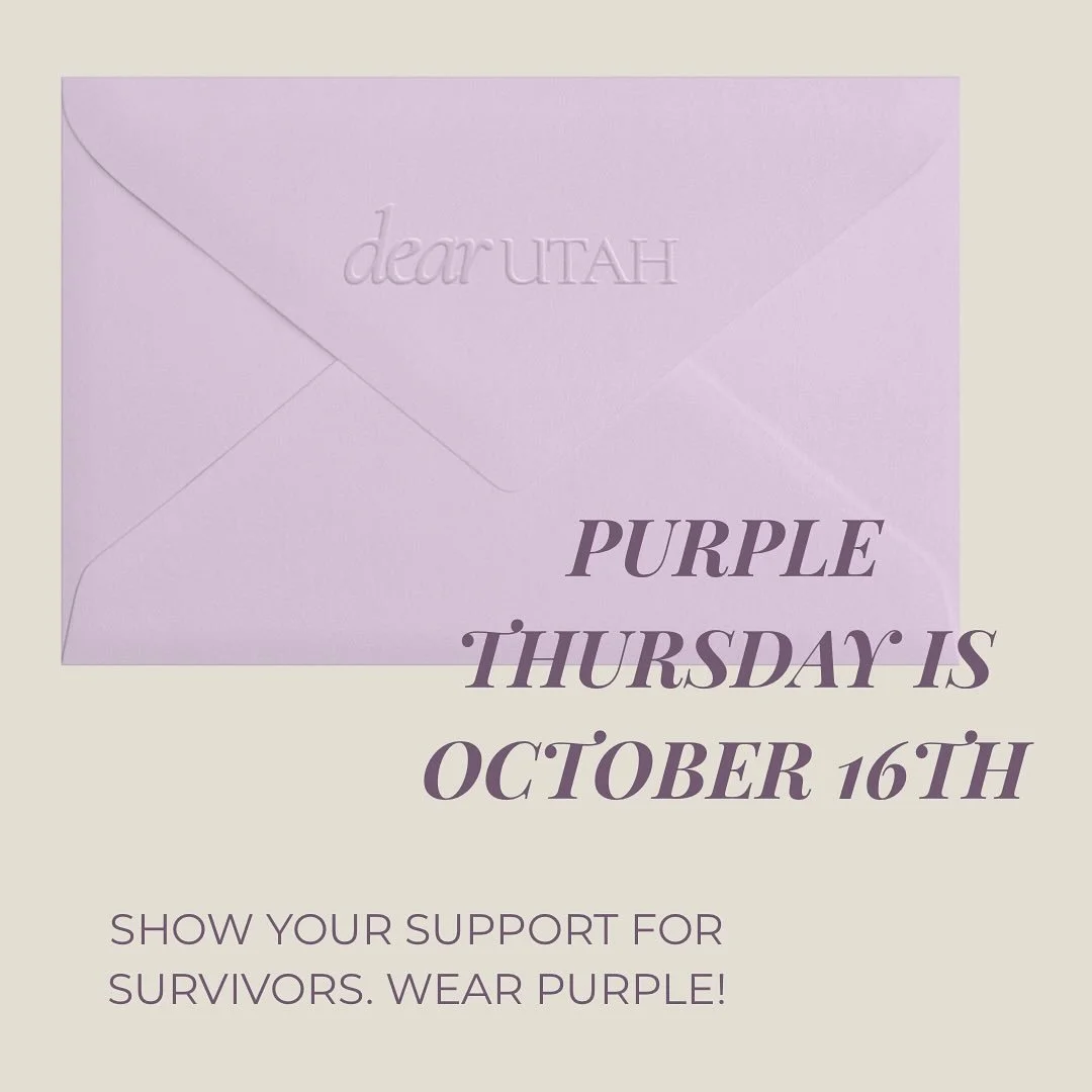 #purplethursday is TODAY! Dust off your Dear Utah shirts and show your support for survivors! ✉️