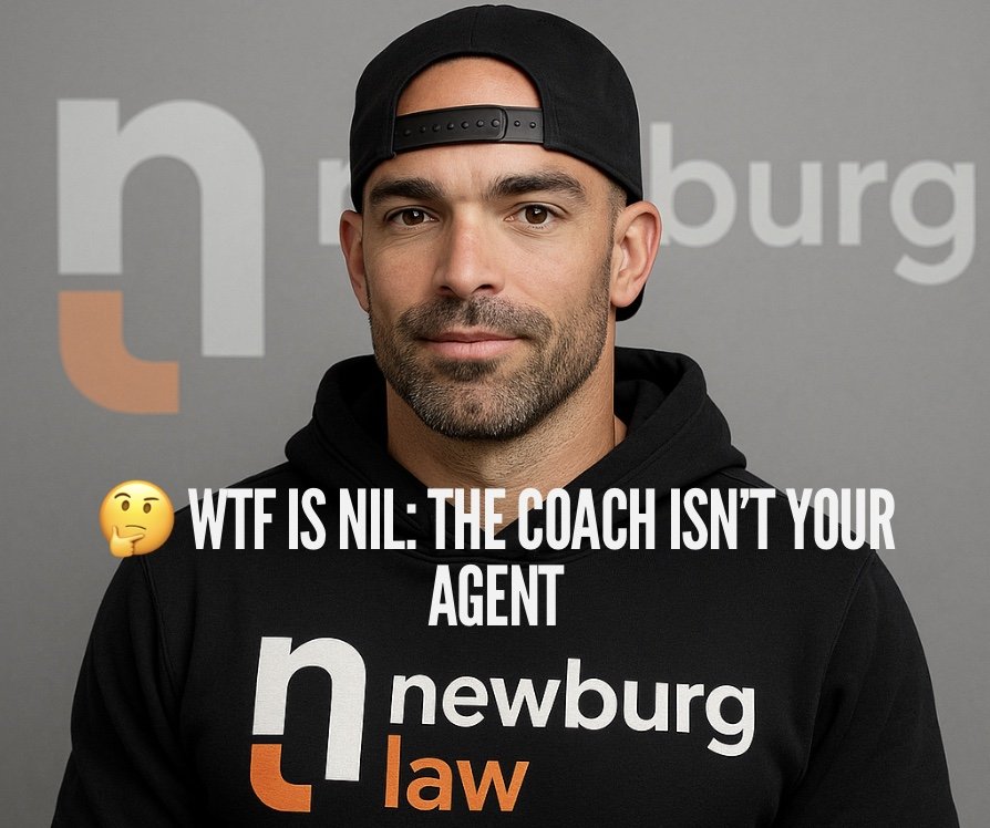 🤔 WTF is NIL: The Coach Isn’t Your Agent