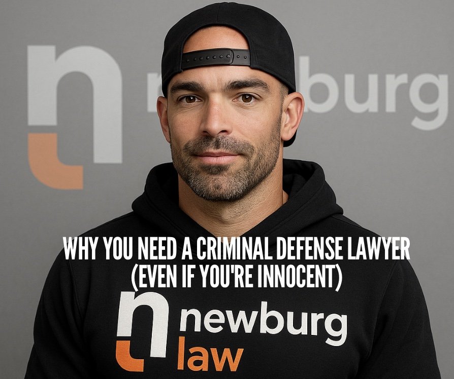 Why You Need a Criminal Defense Lawyer (Even If You're Innocent)
