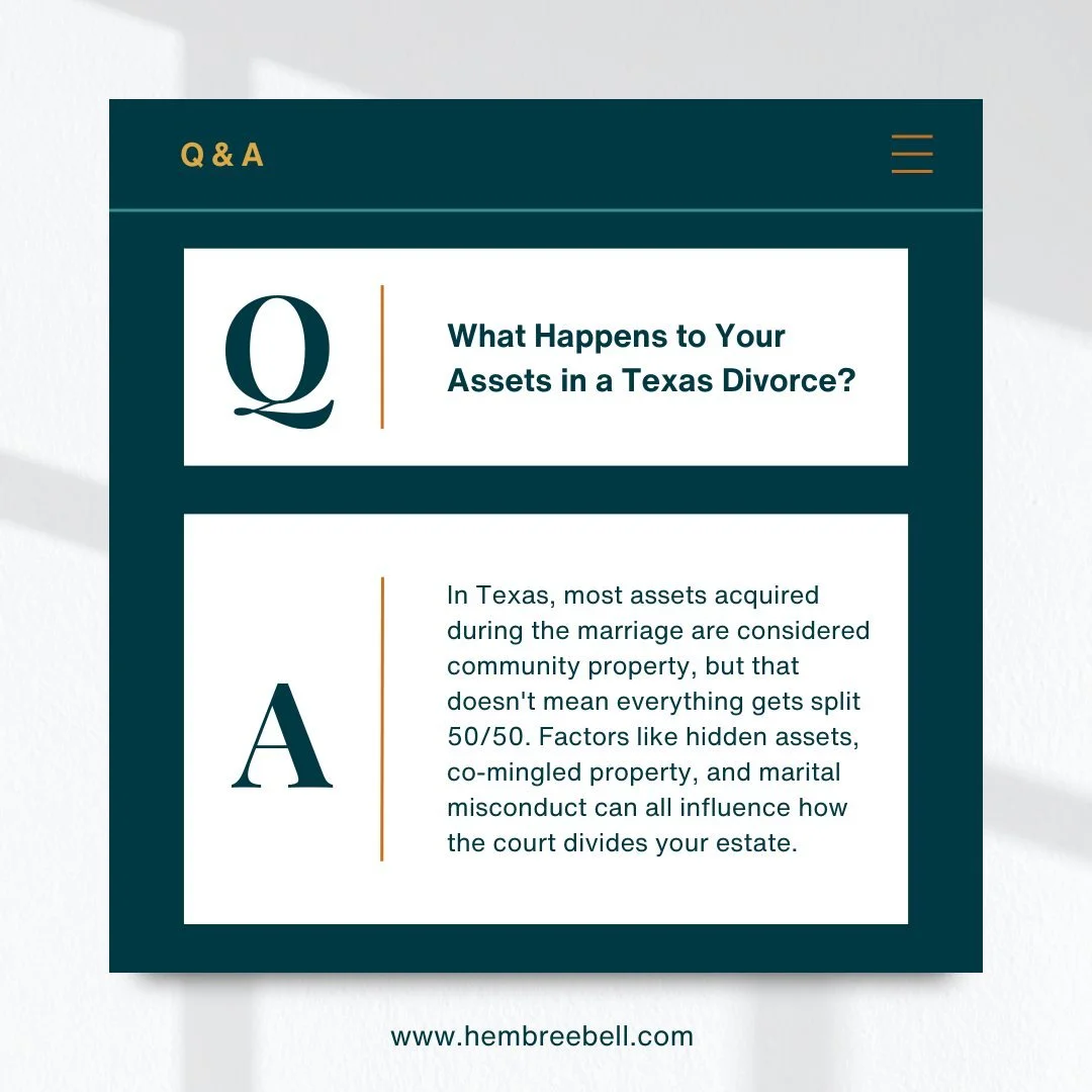 Dividing assets in a Texas divorce can be complex, especially when hidden assets, co-mingled property, or marital misconduct are involved. Hembree Bell Law Firm is here to help protect your financial future. 

Schedule a free case evaluation today at