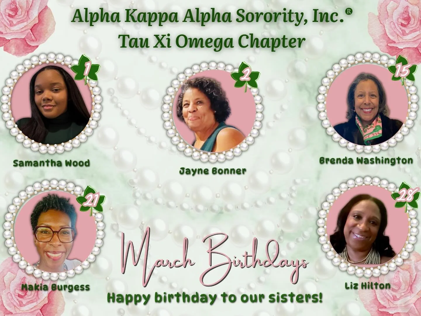 Happy March! As we anticipate the spring, Tau Xi Omega Chapter would like to wish all of its chapter members born in March a happy birthday. We are excited to celebrate with them all month long!🩷💚 #AKA1908