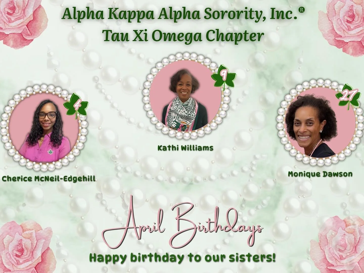 Happy April! As we enjoy the spring, Tau Xi Omega Chapter would like to wish all of its chapter members born in April a happy birthday. We are excited to celebrate with them all month long!🩷💚 #AKA1908