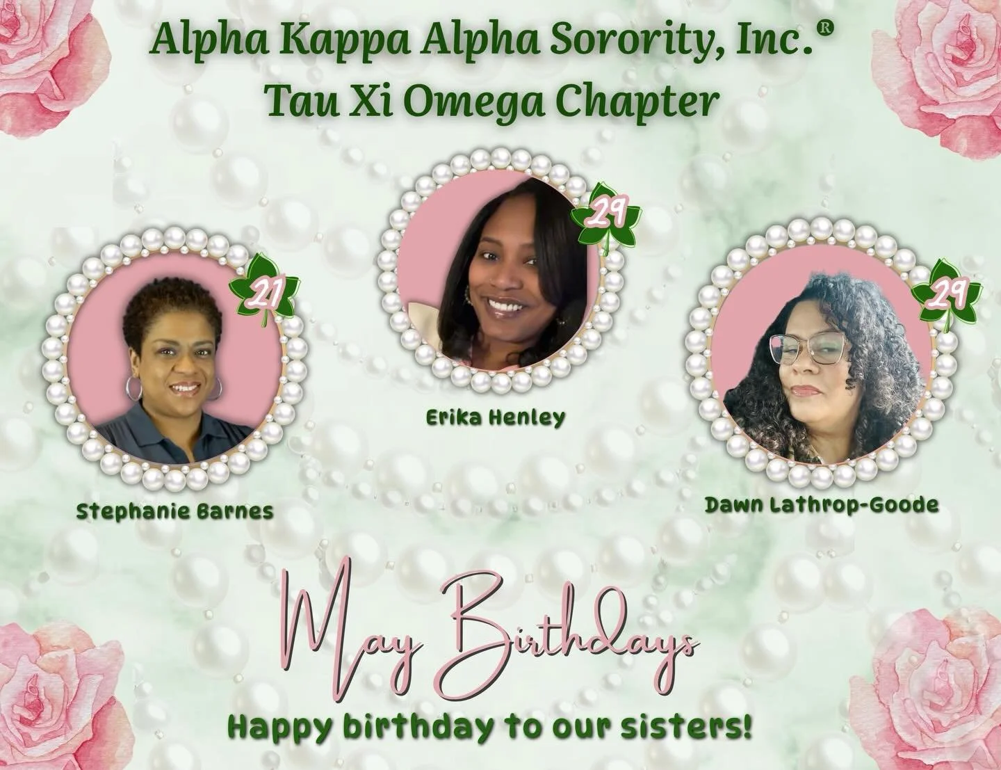 Happy May! As we prepare for summer, Tau Xi Omega Chapter would like to wish all of its chapter members born in May a happy birthday. We are excited to celebrate with them all month long!🩷💚🎂 #AKA1908
