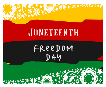 Celebrate Juneteenth!