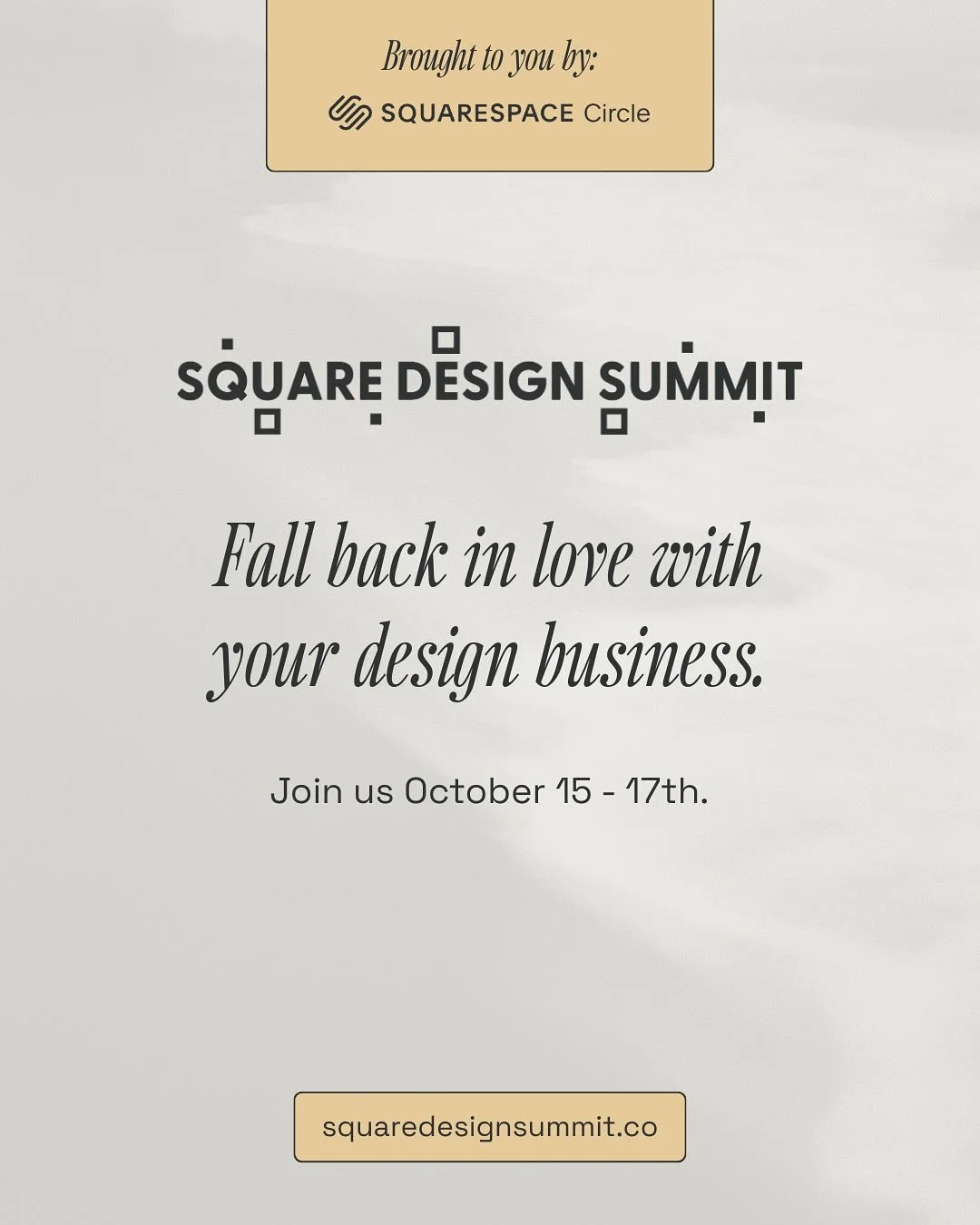 Being a Squarespace designer can feel a little lonely sometimes&mdash;especially when you&rsquo;re stuck inside your own business bubble.

That&rsquo;s why I&rsquo;m thrilled to announce the Square Design Summit, a 3-day event designed to help you fa