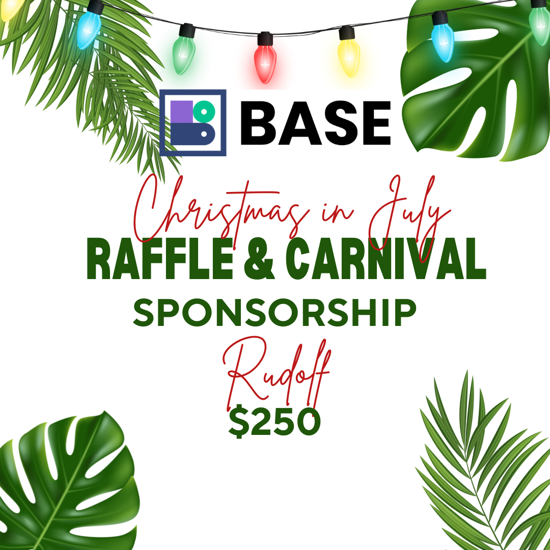 BASE Christmas in July Sponsorship- Rudolf