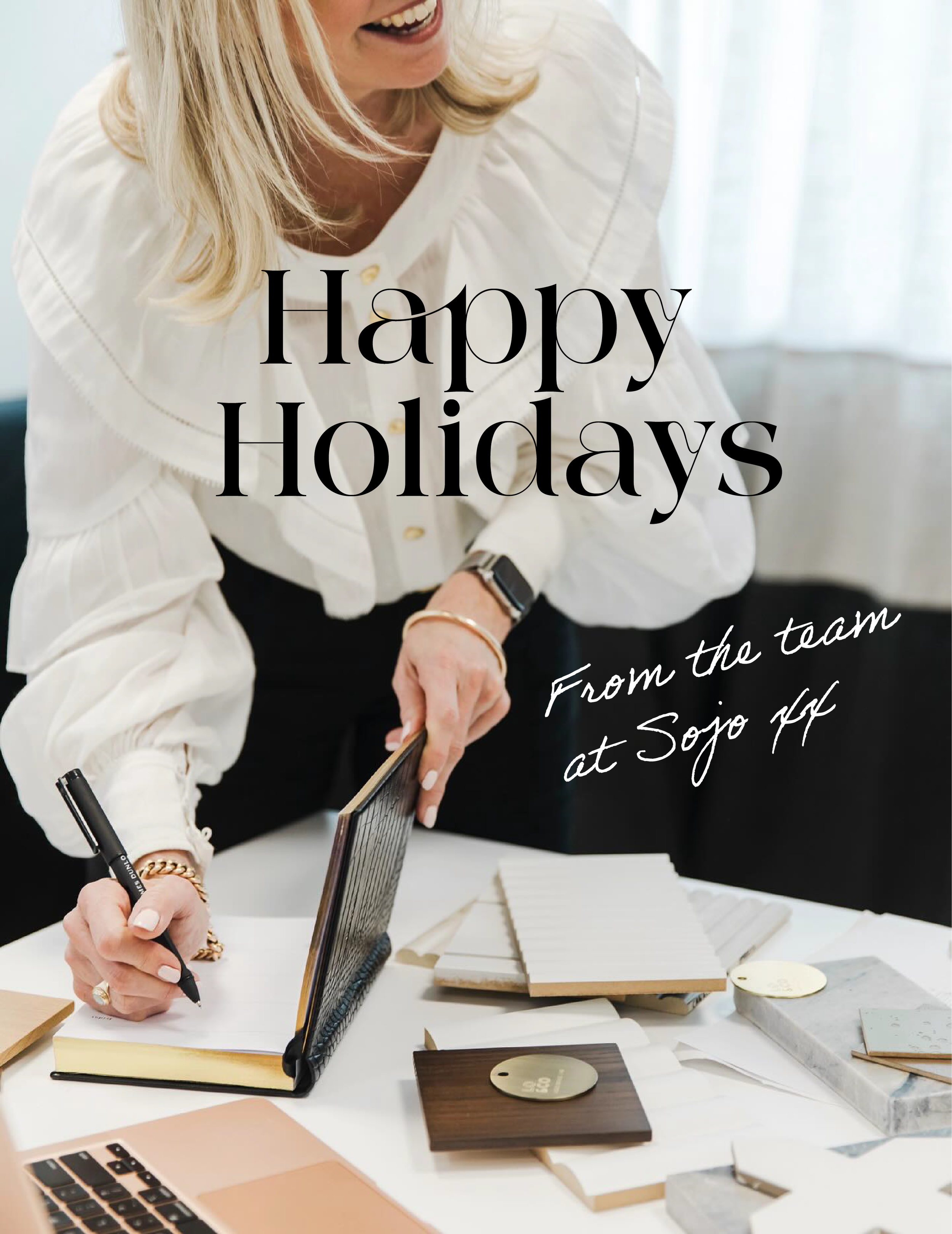 FROM OUR STUDIO TO YOUR HOME - HAPPY HOLIDAYS