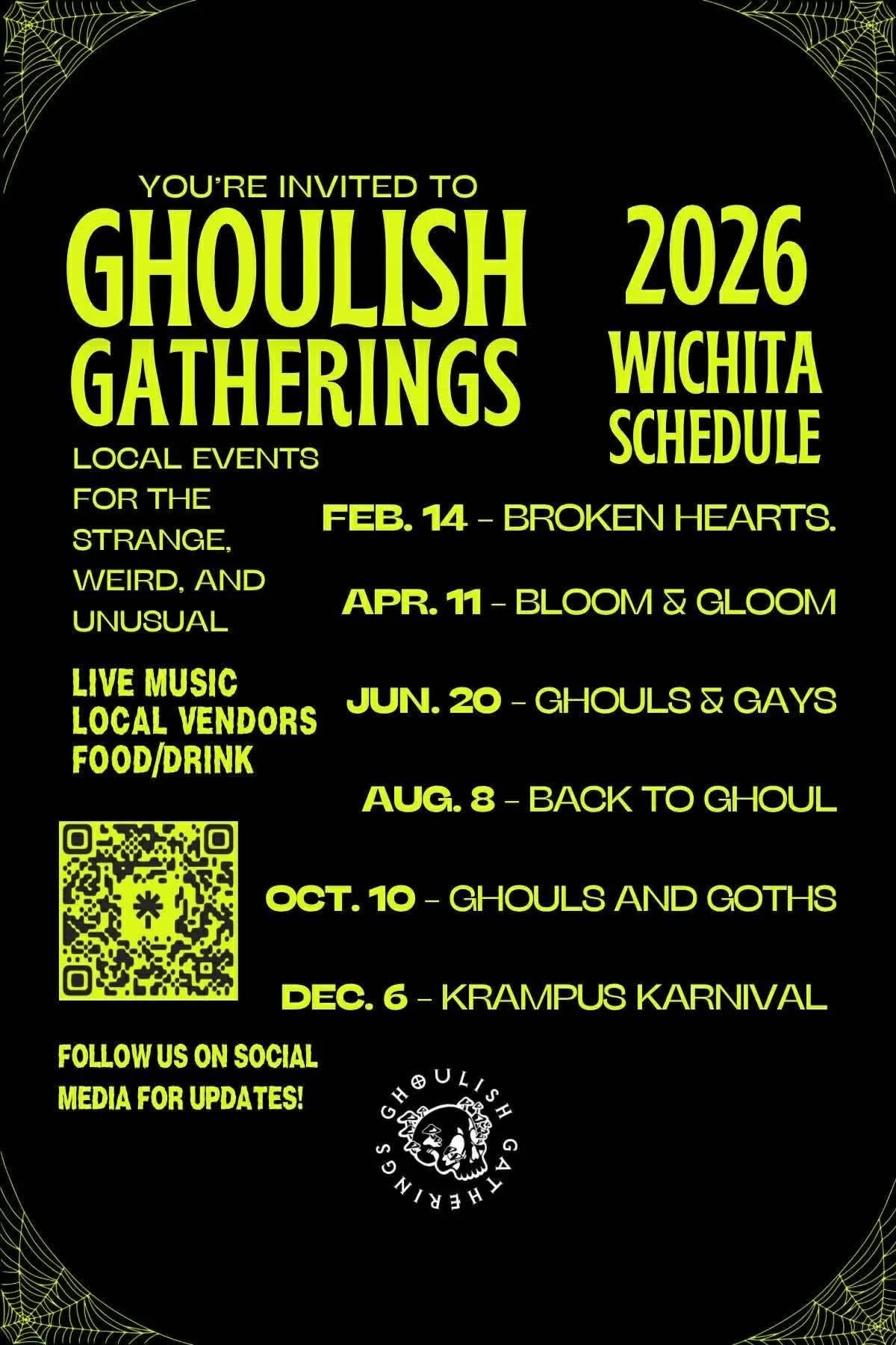 A poster detailing the Ghoulish Gatherings 2026 schedule in Wichita with dates and themes for local events, including music, vendors, food, and drinks, with a QR code at the bottom left.