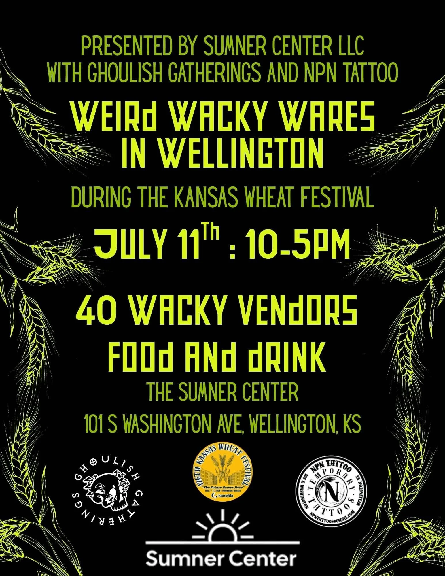 Event poster for the Kansas Wheat Festival in Wellington, Kansas, on July 11th from 10 am to 5 pm. Features details about vendors, food, drinks, and entertainment at the Summer Center on Washington Ave.