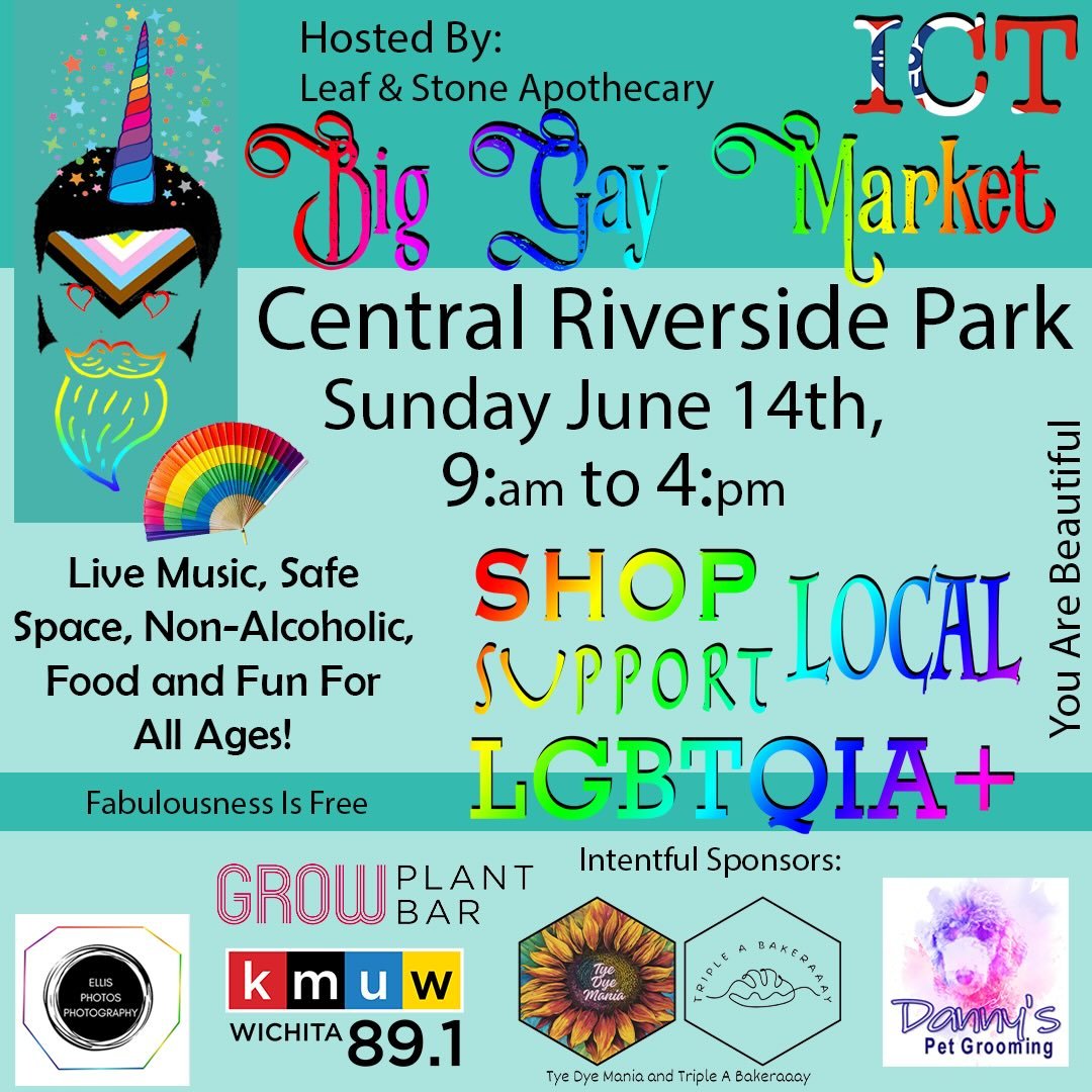 An event poster for a Big Gay Market hosted by Leaf & Stone Apothecary at Central Riverside Park on Sunday, June 14th, from 9 am to 4 pm. Features bright colors, rainbow imagery, and text promoting live music, safe space, food, fun for all ages, and support for the LGBT community. Includes sponsor logos and decorative graphics.