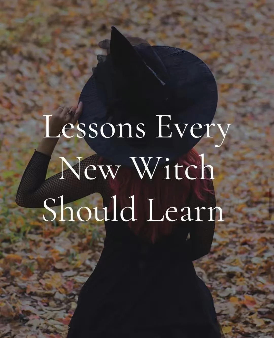 Lessons Every New Witch Should Learn