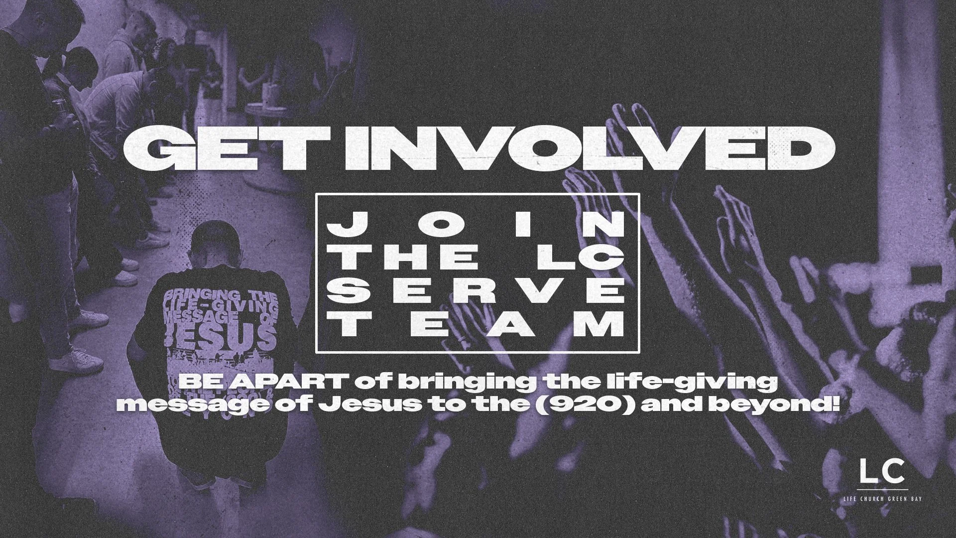 Get Involved At Life Church