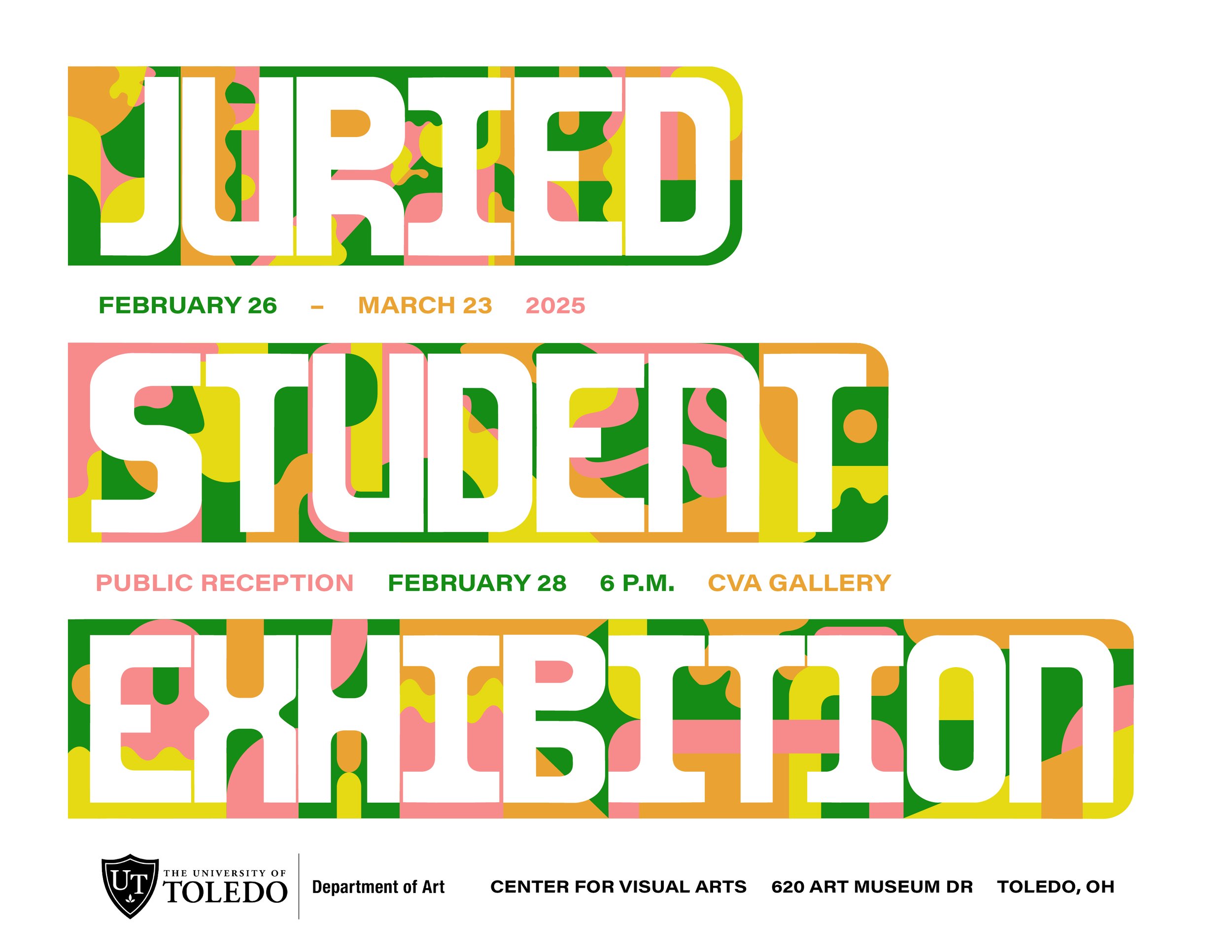 "University of Toledo Juried Student Exhibition 2025", digital media, dimensions variable, 2025