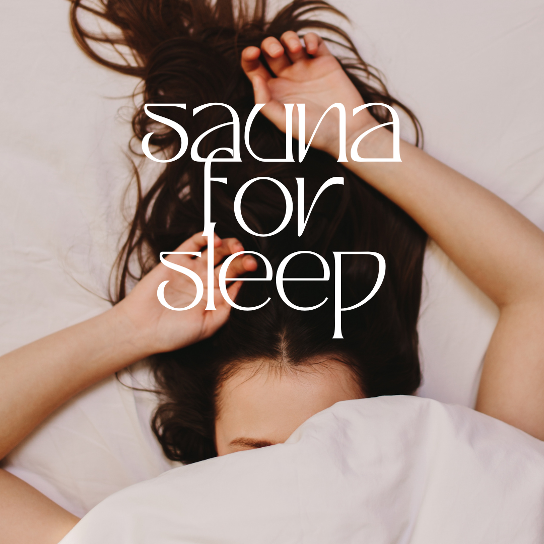 Sauna For Sleep