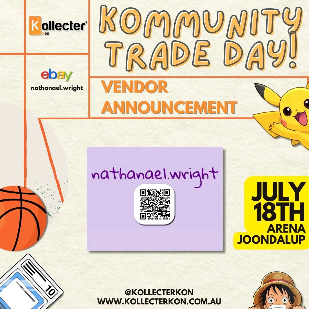 🚨 VENDOR ANNOUNCEMENT 🚨

Please welcome nathanael.wright to Kollecter Kommunity Trade Day! ⚡

Catch them on Saturday July 18th at Arena Joondalup for a full day of cards, collectibles, trading, buying and kommunity chaos.

Vendor lineup is only get