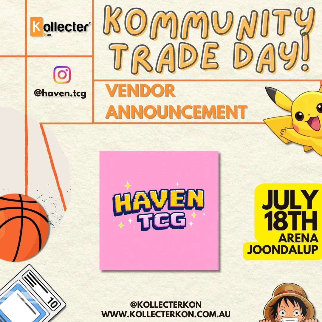 Another vendor has entered the arena 👀⚡

Please welcome @haven.tcg to Kollecter Kommunity Trade Day!

Catch them at Arena Joondalup on Saturday July 18th for a full day of cards, collectibles, trading, buying and plenty of kommunity chaos.

The vend